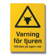 Skylt Varning fr tjur